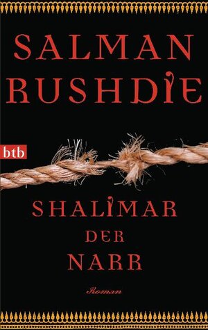 Buchcover Shalimar der Narr | Salman Rushdie | EAN 9783442743384 | ISBN 3-442-74338-9 | ISBN 978-3-442-74338-4