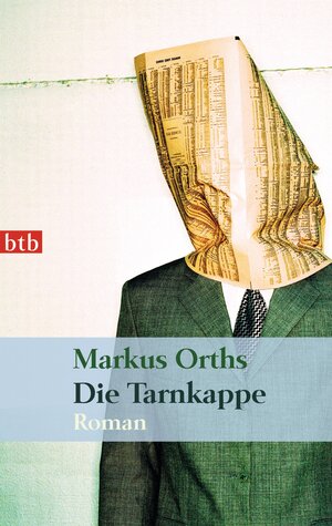 Buchcover Die Tarnkappe | Markus Orths | EAN 9783442744411 | ISBN 3-442-74441-5 | ISBN 978-3-442-74441-1
