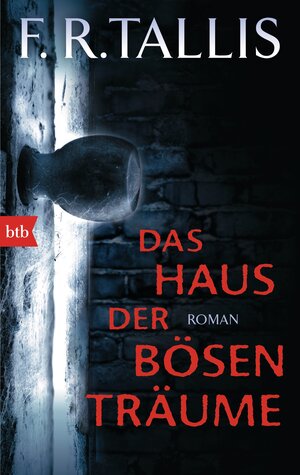 Buchcover Das Haus der bösen Träume | Frank R. Tallis | EAN 9783442744671 | ISBN 3-442-74467-9 | ISBN 978-3-442-74467-1