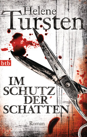 Buchcover Im Schutz der Schatten | Helene Tursten | EAN 9783442745548 | ISBN 3-442-74554-3 | ISBN 978-3-442-74554-8
