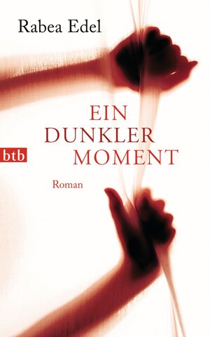 Buchcover Ein dunkler Moment | Rabea Edel | EAN 9783442745739 | ISBN 3-442-74573-X | ISBN 978-3-442-74573-9