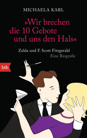 Buchcover "Wir brechen die 10 Gebote und uns den Hals" | Michaela Karl | EAN 9783442746521 | ISBN 3-442-74652-3 | ISBN 978-3-442-74652-1