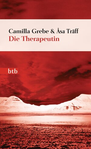 Buchcover Die Therapeutin | Camilla Grebe | EAN 9783442746781 | ISBN 3-442-74678-7 | ISBN 978-3-442-74678-1