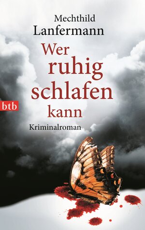 Buchcover Wer ruhig schlafen kann | Mechthild Lanfermann | EAN 9783442747245 | ISBN 3-442-74724-4 | ISBN 978-3-442-74724-5