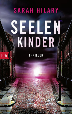 Buchcover Seelenkinder | Sarah Hilary | EAN 9783442748082 | ISBN 3-442-74808-9 | ISBN 978-3-442-74808-2