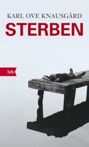 Buchcover Sterben | Karl Ove Knausgård | EAN 9783442749577 | ISBN 3-442-74957-3 | ISBN 978-3-442-74957-7