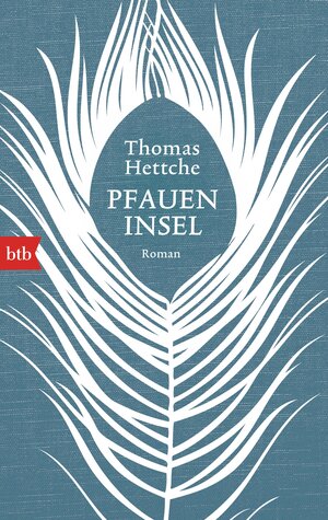 Buchcover Pfaueninsel | Thomas Hettche | EAN 9783442749836 | ISBN 3-442-74983-2 | ISBN 978-3-442-74983-6