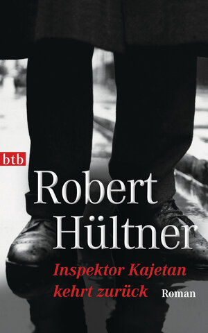 Buchcover Inspektor Kajetan kehrt zurück | Robert Hültner | EAN 9783442751891 | ISBN 3-442-75189-6 | ISBN 978-3-442-75189-1