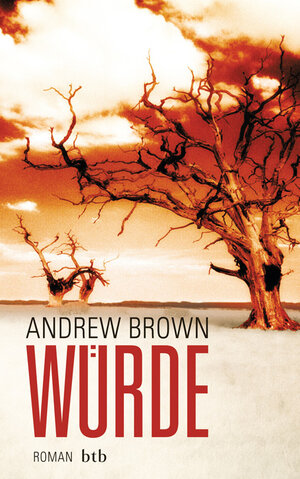 Buchcover Würde | Andrew Brown | EAN 9783442752782 | ISBN 3-442-75278-7 | ISBN 978-3-442-75278-2