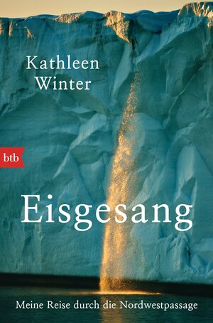 Buchcover Eisgesang | Kathleen Winter | EAN 9783442754540 | ISBN 3-442-75454-2 | ISBN 978-3-442-75454-0