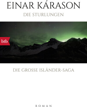 Buchcover Die Sturlungen | Einar Kárason | EAN 9783442756704 | ISBN 3-442-75670-7 | ISBN 978-3-442-75670-4
