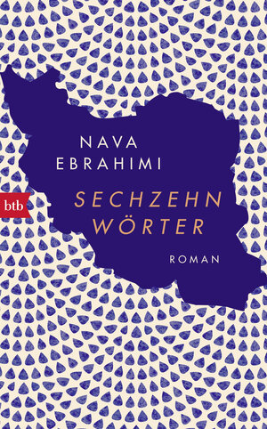 Buchcover Sechzehn Wörter | Nava Ebrahimi | EAN 9783442756797 | ISBN 3-442-75679-0 | ISBN 978-3-442-75679-7