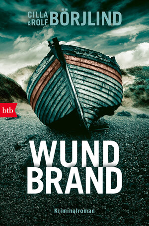 Buchcover Wundbrand | Cilla Börjlind | EAN 9783442757206 | ISBN 3-442-75720-7 | ISBN 978-3-442-75720-6