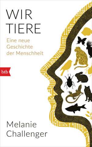 Buchcover Wir Tiere | Melanie Challenger | EAN 9783442758548 | ISBN 3-442-75854-8 | ISBN 978-3-442-75854-8