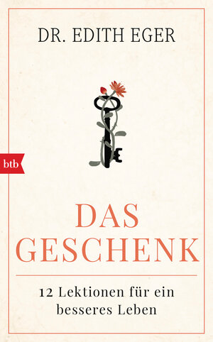 Buchcover Das Geschenk | Edith Eva Eger | EAN 9783442759156 | ISBN 3-442-75915-3 | ISBN 978-3-442-75915-6