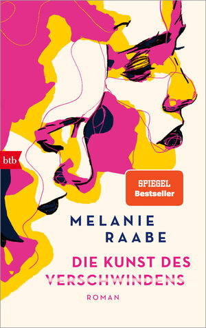 Buchcover Die Kunst des Verschwindens | Melanie Raabe | EAN 9783442759293 | ISBN 3-442-75929-3 | ISBN 978-3-442-75929-3