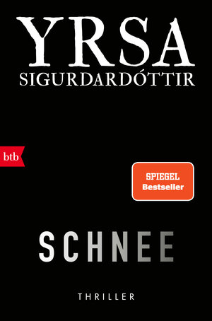 Buchcover SCHNEE | Yrsa Sigurdardóttir | EAN 9783442759521 | ISBN 3-442-75952-8 | ISBN 978-3-442-75952-1