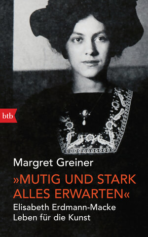 Buchcover „Mutig und stark alles erwarten“ | Margret Greiner | EAN 9783442759637 | ISBN 3-442-75963-3 | ISBN 978-3-442-75963-7