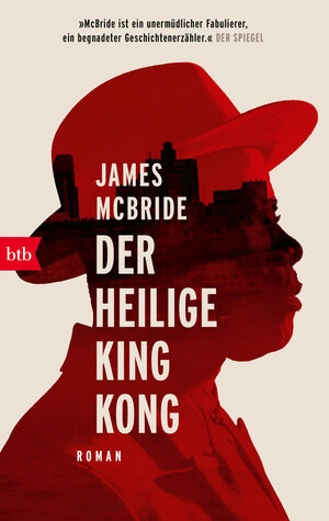 Buchcover Der heilige King Kong | James McBride | EAN 9783442770762 | ISBN 3-442-77076-9 | ISBN 978-3-442-77076-2