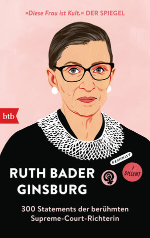 Buchcover Ruth Bader Ginsburg | Ruth Bader Ginsburg | EAN 9783442770816 | ISBN 3-442-77081-5 | ISBN 978-3-442-77081-6
