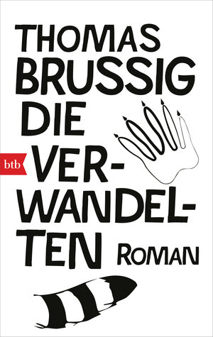 Buchcover Die Verwandelten | Thomas Brussig | EAN 9783442770984 | ISBN 3-442-77098-X | ISBN 978-3-442-77098-4