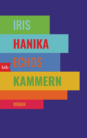 Buchcover Echos Kammern | Iris Hanika | EAN 9783442771349 | ISBN 3-442-77134-X | ISBN 978-3-442-77134-9