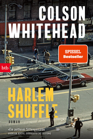 Buchcover Harlem Shuffle | Colson Whitehead | EAN 9783442772018 | ISBN 3-442-77201-X | ISBN 978-3-442-77201-8