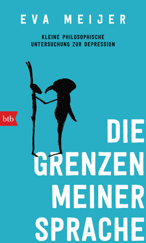 Buchcover Die Grenzen meiner Sprache | Eva Meijer | EAN 9783442772285 | ISBN 3-442-77228-1 | ISBN 978-3-442-77228-5