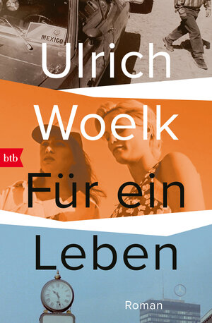 Buchcover Für ein Leben | Ulrich Woelk | EAN 9783442773886 | ISBN 3-442-77388-1 | ISBN 978-3-442-77388-6