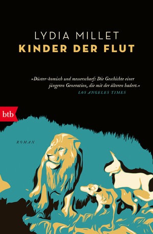 Buchcover Kinder der Flut | Lydia Millet | EAN 9783442773909 | ISBN 3-442-77390-3 | ISBN 978-3-442-77390-9