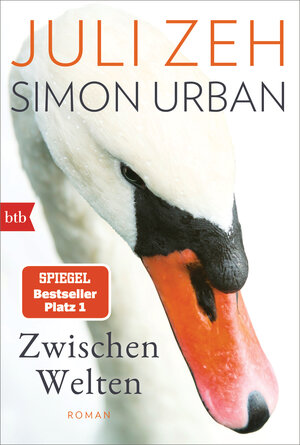 Buchcover Zwischen Welten | Juli Zeh | EAN 9783442774241 | ISBN 3-442-77424-1 | ISBN 978-3-442-77424-1