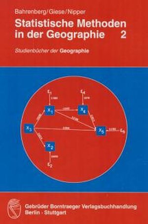 Statistische Methoden in der Geographie: Bahrenberg, Gerhard; Giese, Ernst; Nipper, Josef, Bd.2 : Multivariate Statistik