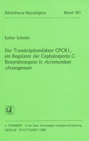 Buchcover Der Transkriptionsfaktor CPCR1, ein Regulator der Cephalosporin C-Biosynthesegene in Acremonium chrysogenum | Esther Schmitt | EAN 9783443590833 | ISBN 3-443-59083-7 | ISBN 978-3-443-59083-3