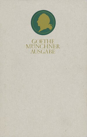 Buchcover Sämtliche Werke nach Epochen seines Schaffens | Johann Wolfgang von Goethe | EAN 9783446140165 | ISBN 3-446-14016-6 | ISBN 978-3-446-14016-5