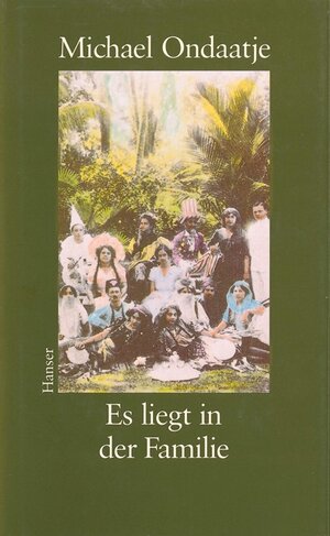 Buchcover Es liegt in der Familie | Michael Ondaatje | EAN 9783446153318 | ISBN 3-446-15331-4 | ISBN 978-3-446-15331-8