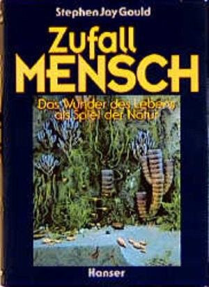 Buchcover Zufall Mensch | Stephen Jay Gould | EAN 9783446159518 | ISBN 3-446-15951-7 | ISBN 978-3-446-15951-8