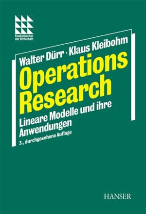 Operations Research: Lineare Modelle und ihre Anwendungen