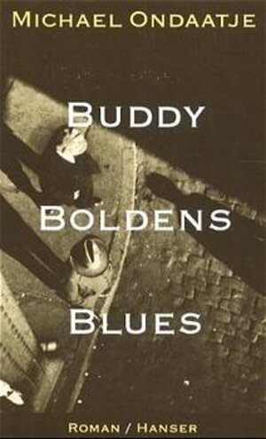 Buchcover Buddy Boldens Blues | Michael Ondaatje | EAN 9783446173385 | ISBN 3-446-17338-2 | ISBN 978-3-446-17338-5
