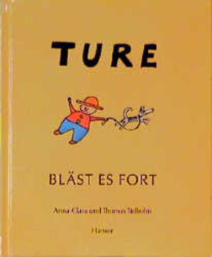 Buchcover Ture bläst es fort | Thomas Tidholm | EAN 9783446184534 | ISBN 3-446-18453-8 | ISBN 978-3-446-18453-4