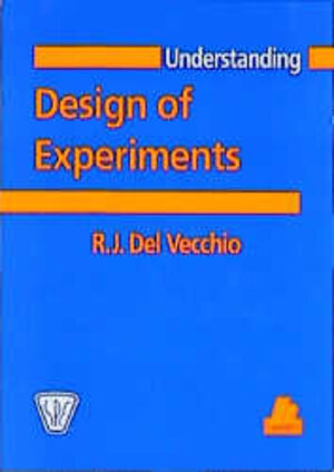 Buchcover Understanding Design of Experiments | R.J. Del Vecchio | EAN 9783446186576 | ISBN 3-446-18657-3 | ISBN 978-3-446-18657-6