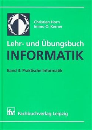 Buchcover Lehr- und Übungsbuch Informatik  | EAN 9783446186996 | ISBN 3-446-18699-9 | ISBN 978-3-446-18699-6
