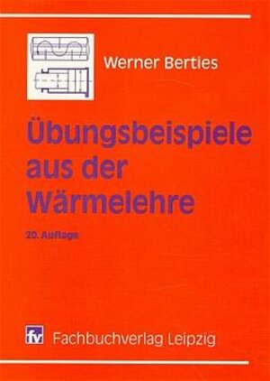 Übungsbeispiele aus der Wärmelehre