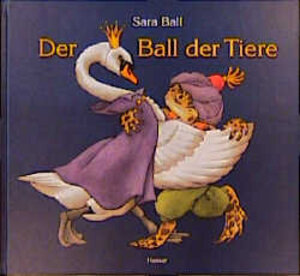 Buchcover Der Ball der Tiere  | EAN 9783446190757 | ISBN 3-446-19075-9 | ISBN 978-3-446-19075-7