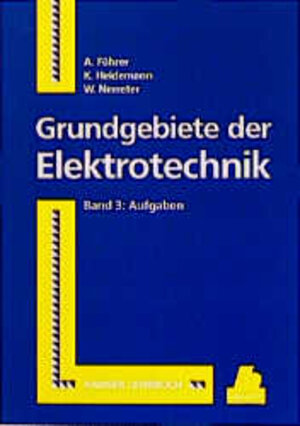 Buchcover Grundgebiete der Elektrotechnik | Arnold Führer | EAN 9783446192485 | ISBN 3-446-19248-4 | ISBN 978-3-446-19248-5