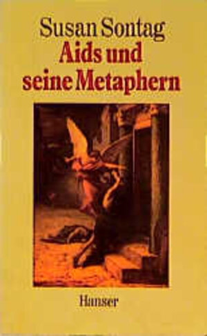 Buchcover Aids und seine Metaphern | Susan Sontag | EAN 9783446192492 | ISBN 3-446-19249-2 | ISBN 978-3-446-19249-2
