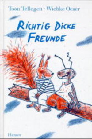 Buchcover Richtig dicke Freunde | Toon Tellegen | EAN 9783446196339 | ISBN 3-446-19633-1 | ISBN 978-3-446-19633-9