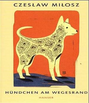 Hündchen am Wegesrand: Kalendergeschichten