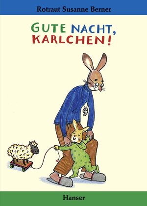 Buchcover Gute Nacht, Karlchen! | Rotraut Susanne Berner | EAN 9783446200371 | ISBN 3-446-20037-1 | ISBN 978-3-446-20037-1