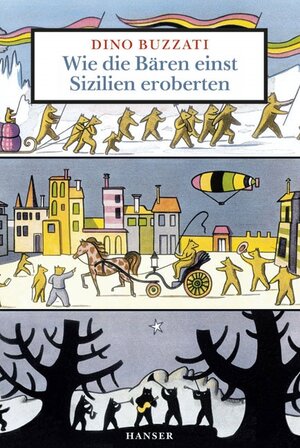 Buchcover Wie die Bären einst Sizilien eroberten | Dino Buzzati | EAN 9783446201941 | ISBN 3-446-20194-7 | ISBN 978-3-446-20194-1