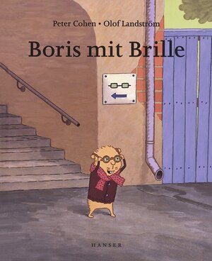 Buchcover Boris mit Brille | Peter Cohen | EAN 9783446202597 | ISBN 3-446-20259-5 | ISBN 978-3-446-20259-7